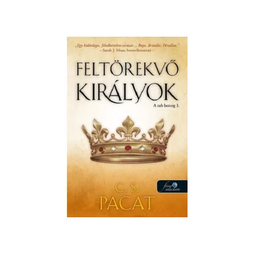 Feltörekvő királyok - C. S. Pacat