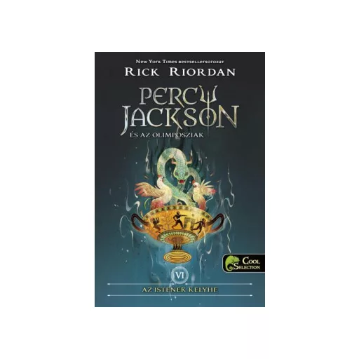 Az istenek kelyhe - Percy Jackson és az olimposziak 6. (Puha) - Rick Riordan