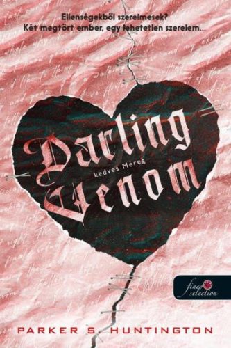 Darling Venom - Kedves Méreg - Parker S. Huntington