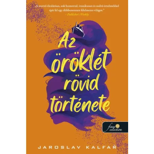 Az öröklét rövid története - Jaroslav Kalfar