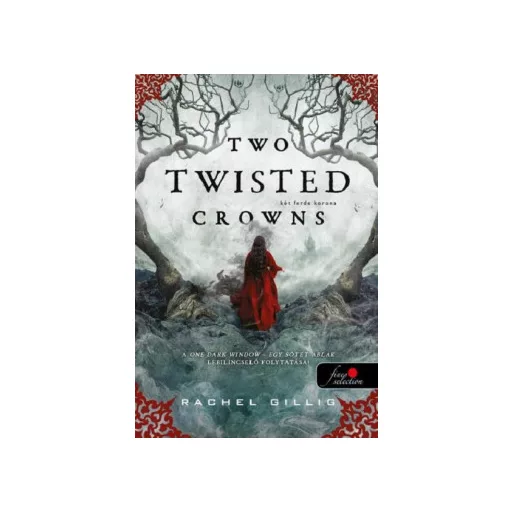 Two Twisted Crowns - Két ferde korona - Rachel Gillig