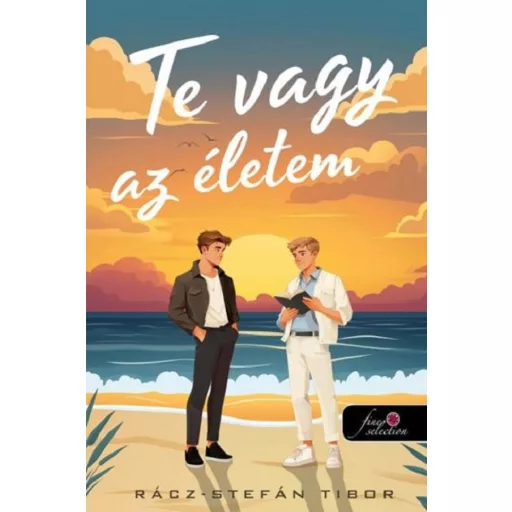 Te vagy az életem - Rácz-Stefán Tibor