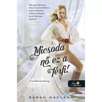   Micsoda nő ez a férfi! - A szerencsejáték szabályai 4. - Sarah MacLean