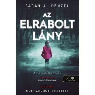 Az elrabolt lány - Sarah A. Denzil