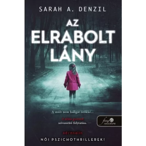 Az elrabolt lány - Sarah A. Denzil