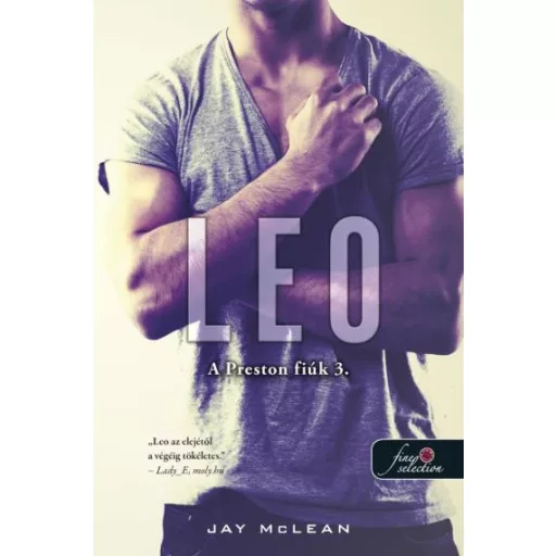 Leo - A Preston fiúk 3. - Jay McLean