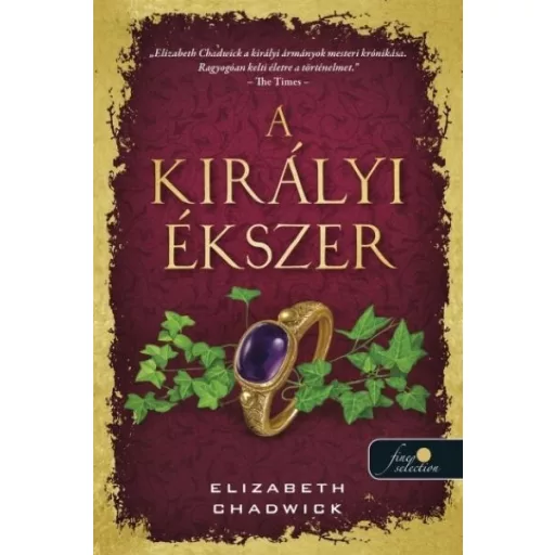 A királyi ékszer - Elizabeth Chadwick