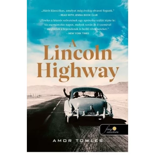 A Lincoln Highway - Amor Towles