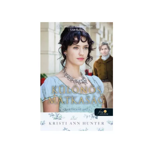 Különös mátkaság - Kristi Ann Hunter