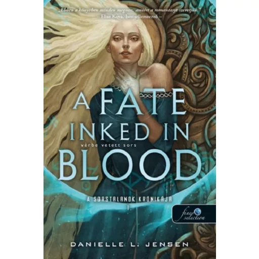 A Fate Inked in Blood - Vérbe vetett sors - Danielle L. Jensen