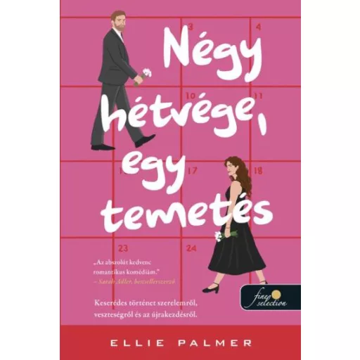 Négy hétvége, egy temetés - Ellie Palmer