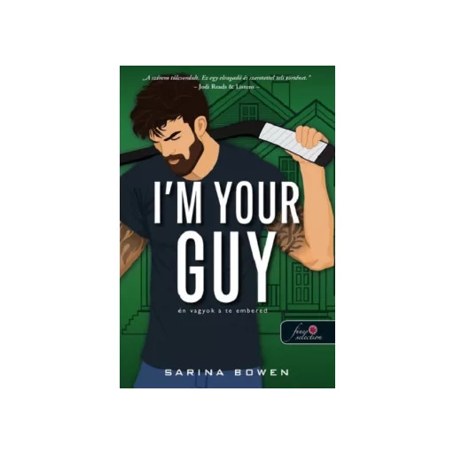 I'm Your Guy - Én vagyok a te embered - Sarina Bowen