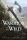 Warrior of the Wild - A vadon harcosa - Tricia Levenseller