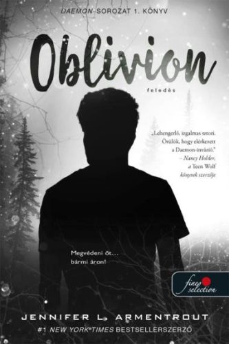 Oblivion - Feledés 1. - Daemon-sorozat 1. - Jennifer L. Armentrout