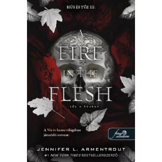   A Fire in the Flesh - Tűz a húsban - Jennifer L. Armentrout