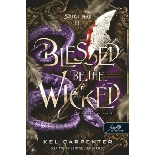 Sötét Maji 2. - Blessed be the Wicked - Áldottak a gonoszok - Kel Carpenter