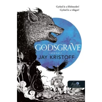 Godsgrave - Istensír - Jay Kristoff