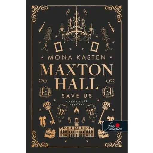 Save Us - Megmentjük egymást - Maxton Hall 3. - Mona Kasten