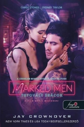 Marked Men - Tetovált srácok - Jay Crownover