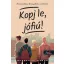 Kopj le, jófiú! (Éldekorált) - Bessenyei Gábor