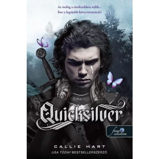 Quicksilver - Tündék és Alkímia 1. - Callie Hart