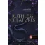 Ruthless Creatures - Könyörtelen teremtmények - J. T. Geissinger