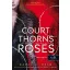 A Court of Thorns and Roses - Tüskék és rózsák udvara - Sarah J. Maas