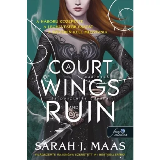 A Court of Wings and Ruin - Szárnyak és pusztulás udvara (Új kiadás) - Sarah J. Maas
