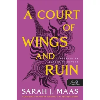   A Court of Wings and Ruin - Szárnyak és pusztulás udvara (Új kiadás) (Új borító) - Sarah J. Maas