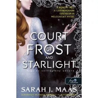   A Court of Frost and Starlight - Fagy és csillagfény udvara (Új kiadás) - Sarah J. Maas