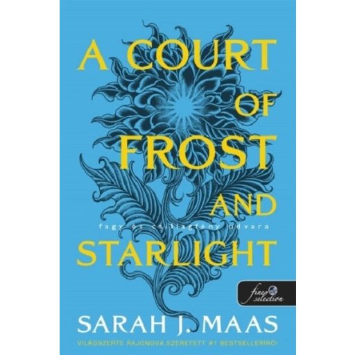 A Court of Frost and Starlight - Fagy és csillagfény udvara (Új kiadás) (Új borító) - Sarah J. Maas
