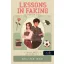 Lessons In Faking - Színlelésből jeles - Selina Mae