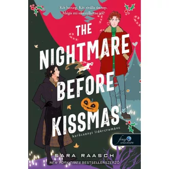   The Nightmare Before Kissmas - Karácsonyi lidércrománc - Sara Raasch