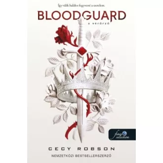 Bloodguard - A Vérőrző - Cecy Robson