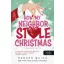 How My Neighbor Stole Christmas - A szomszédom a Grincs - Meghan Quinn