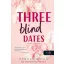 Three Blind Dates - Három vakrandi - Meghan Quinn