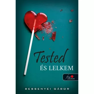 Tested és lelkem (Éldekorált) - Bessenyei Gábor