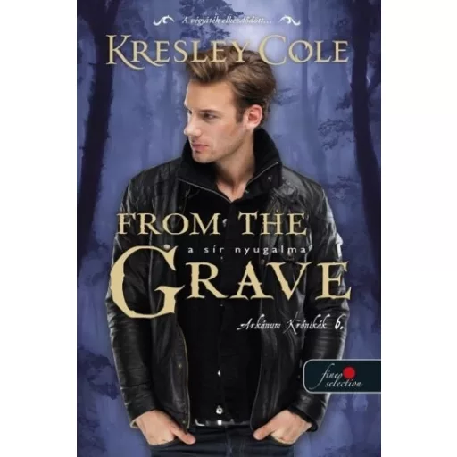 From the Grave - A sír nyugalma - Kresley Cole