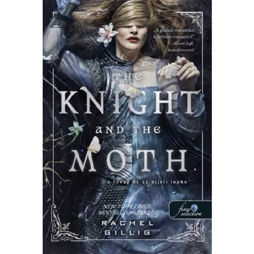 The Knight and the Moth - A lovag és az éjjeli lepke - Rachel Gillig