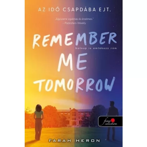 Remember Me Tomorrow - Holnap is emlékezz rám - Farah Heron