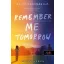 Remember Me Tomorrow - Holnap is emlékezz rám - Farah Heron