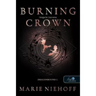 Burning Crown - Lángoló korona - Marie Niehoff