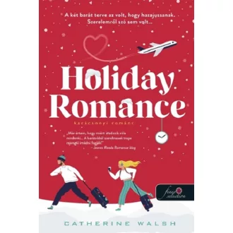 Holiday Romance - Karácsonyi románc - Catherine Walsh