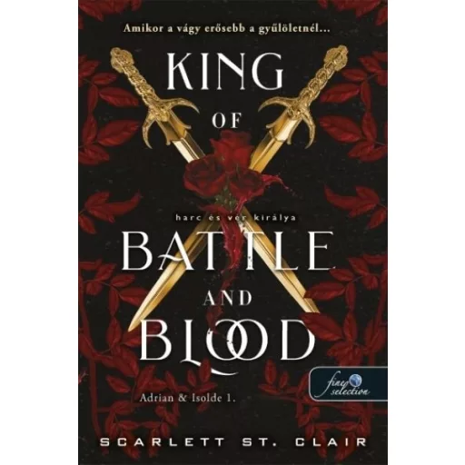 King of Battle and Blood - Harc és vér királya - Scarlett St. Clair