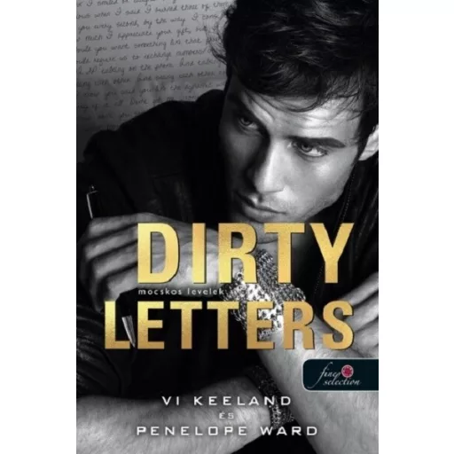 Dirty Letters - Mocskos levelek - Vi Keeland, Penelope Ward