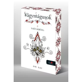   A két herceg - Vágymágusok 2. (Éldekorált) (Új kiadás) - On Sai