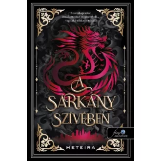 A sárkány szívében (Éldekorált) - Heteira