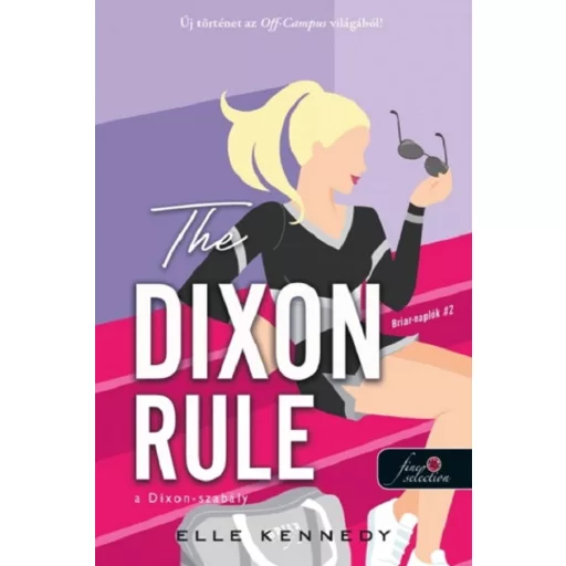 The Dixon Rule - A Dixon-szabály - Elle Kennedy