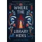Where the Library Hides - A könyvtár rejteke - Isabel Ibanez