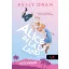 Alice in La La Land - Alice és a kaliforniai álom - Kelly Oram